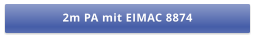 2m PA mit EIMAC 8874