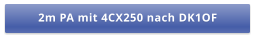 2m PA mit 4CX250 nach DK1OF