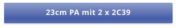 23cm PA mit 2 x 2C39