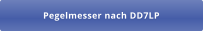 Pegelmesser nach DD7LP