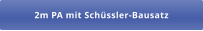 2m PA mit Schüssler-Bausatz