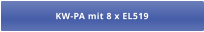 KW-PA mit 8 x EL519